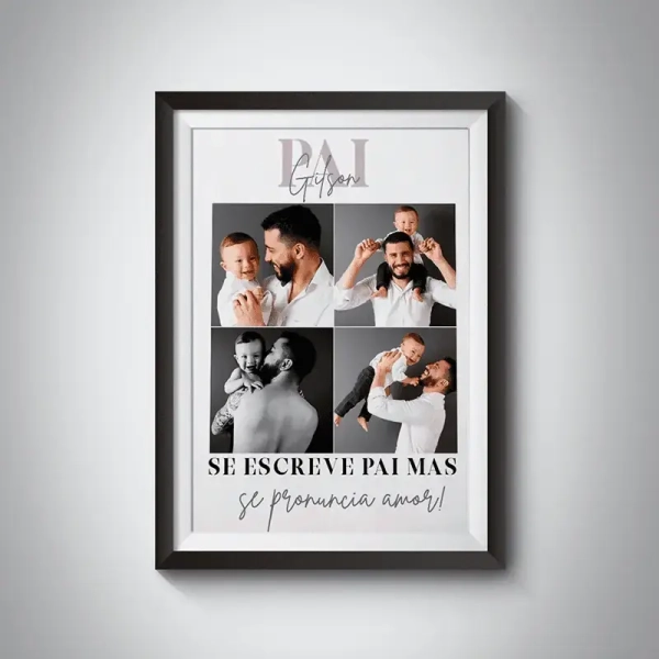 Quadro Se Escreve Pai Mas Se Pronuncia Amor - Image 2