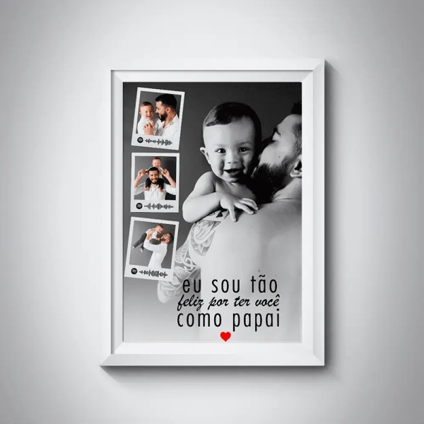 Quadro Eu Sou Tão Feliz Por Ter Você Como Papai