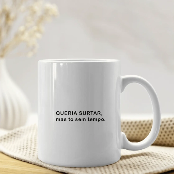 Caneca Queria Surtar - Image 3