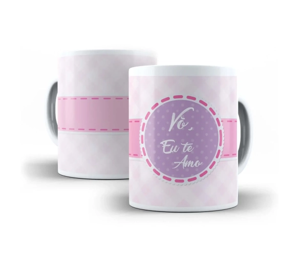 Caneca Vó Eu Te Amo