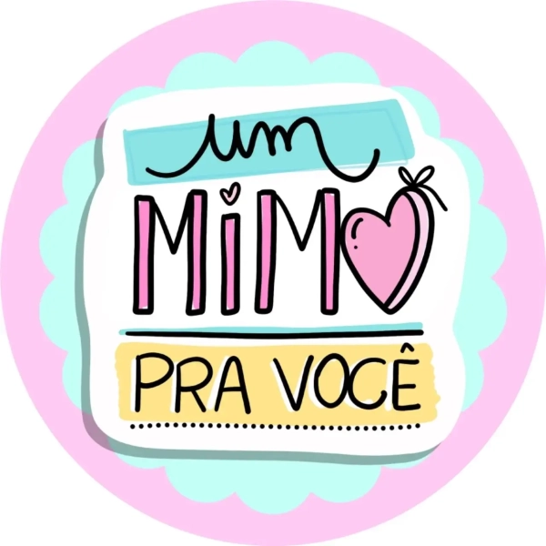 Adesivo Um Mimo Pra Você - 5cm