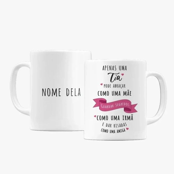 Caneca Apenas uma Tia pode abraçar como uma Mãe