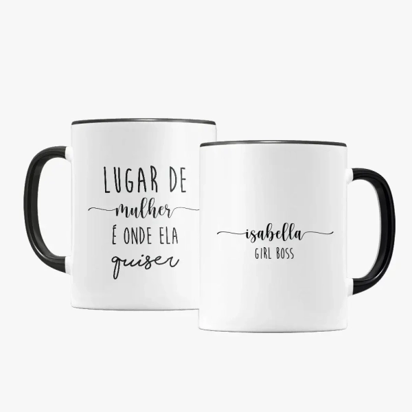 Caneca Lugar de Mulher é Onde Ela Quiser