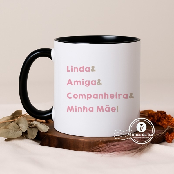 Caneca Linda, amiga, companheira e minha mãe. - Image 5